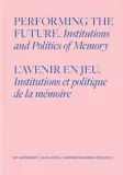 performing-the-future-institutions-and-politics-stan-nowy