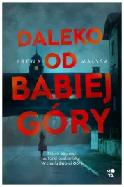 daleko-od-babiej-gory-baska-zajda-tom-3-wyd-2024-irena-malysa