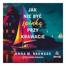 cd-mp3-jak-nie-byc-spinka-przy-krawacie-anna-m