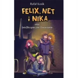 felix-net-i-nika-t-14-oraz-nie-bezpieczne