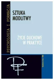 sj-sztuka-modlitwy-zycie-duchowe-w-praktyce