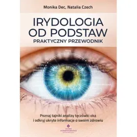 irydologia-od-podstaw-praktyczny-przewodnik-poznaj-tajniki-analizy-teczow