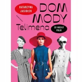 dom-mody-telimena-co-nosily-polki-marginesy