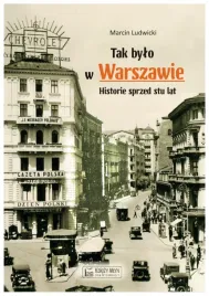 tak-bylo-w-warszawie-historie-sprzed-stu-lat