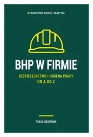 bhp-w-firmie-bezpieczenstwo-i-higiena-pracy-od-a-z
