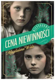 cena-niewinnosci-niepokorne-tom-1-magdalena-wala