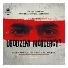 urodzeni-mordercy-nieznane-kulisy-pracy-profilera