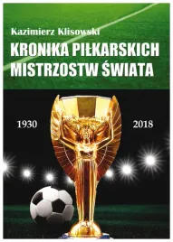 kronika-pilkarskich-mistrzostw-swiata-1930-2018