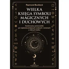 wielka-ksiega-symboli-magicznych-i-duchowych-ilustrowany-przewodnik-po-naj