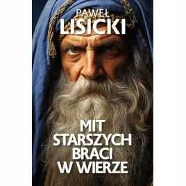 mit-starszych-braci-w-wierze-fronda