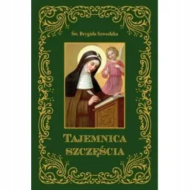 tajemnica-szczescia-sw-brygida-szwedzka-wydawnictwo-diecezjalne-i-drukarni