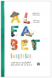 alfabet-swietosci-czyli-zycie-i-pontyfikat-jana-p-aleksandra-zapotoczny