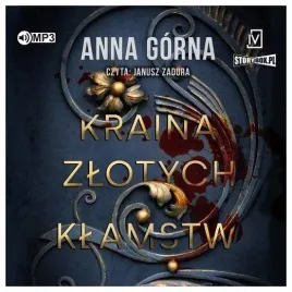 kraina-zlotych-klamstw-anna-gorna-audiobook