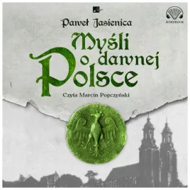 mysli-o-dawnej-polsce-audiobook