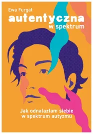 autentyczna-w-spektrum-ewa-furgal