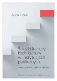 sciezki-kariery-kadr-kultury-w-instytucjach-anna-goral
