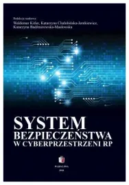 system-bezpieczenstwa-w-cyberprzestrzeni-rp-praca-zbiorowa