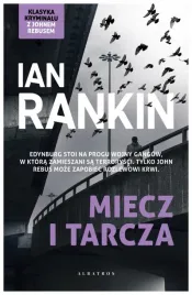 inspektor-rebus-t-6-miecz-i-tarcza-ian-rankin