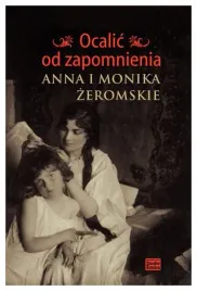 snopek-ocalic-od-zapomnienia-anna-i-monika