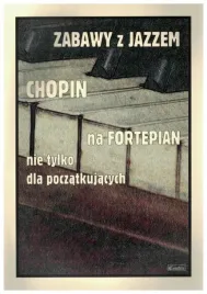 zabawy-z-jazzem-chopin-na-fortepian