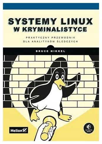 systemy-linux-w-kryminalistyce-bruce-nikkel