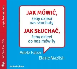 jak-mowic-zeby-dzieci-nas-sluchaly-audiobook-media-rodzina