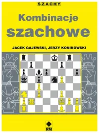 jacek-gajewski-kombinacje-szachowe