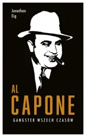 al-capone-gangster-wszech-czasow-jonathan-eig
