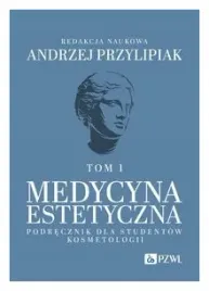 medycyna-estetyczna-podrecznik-dla-studentow-kosmetologii-tom-1-andrzej