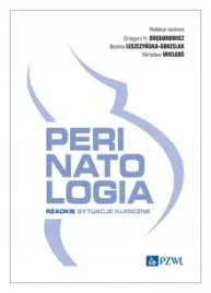 perinatologia-rzadkie-sytuacje-kliniczne-grzegorz-h-breborowicz