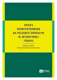 opieka-skoncentrowana-na-pacjencie-doroslym-w-intensywnej-terapii-