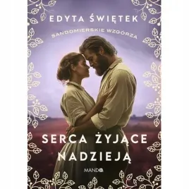 sandomierskie-wzgorza-t-3-serca-zyjace-nadzieja