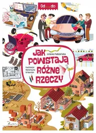 jak-powstaja-rozne-rzeczy-od-do