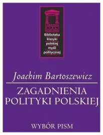 zagadnienia-polityki-polskiej-biblioteka-klasyki