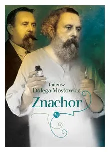 znachor-tadeusz-dolega-mostowicz