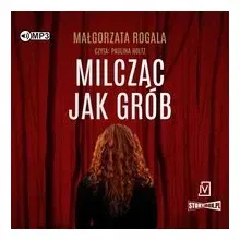 milczac-jak-grob-audiobook-malgorzata-rogala