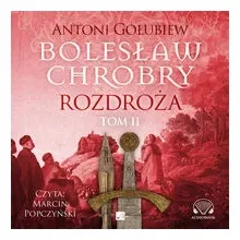 boleslaw-chrobry-rozdroza-tom-2-audiobook