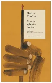 zelazna-rekawica-stalina-herkus-kuncius