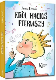 krol-macius-pierwszy-kolorowa-klasyka