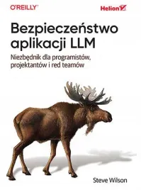 bezpieczenstwo-aplikacji-llm-niezbednik-dla-programistow-projektantow-i