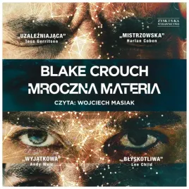 mroczna-materia-audiobook-blake-crouch