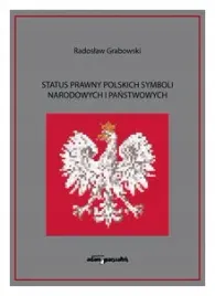 status-prawny-polskich-symboli-narod-i-panstw