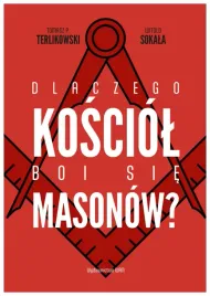 dlaczego-kosciol-boi-sie-masonow-t-p-terlikowski