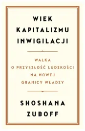 wiek-kapitalizmu-inwigilacji-walka-o-przyszlosc-ludzkosci-na-nowej-granicy