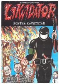 likwidator-kontra-kaczystan-ryszard-dabrowski
