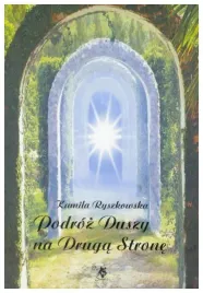 podroz-duszy-na-druga-strone-kamila-ryszkowska