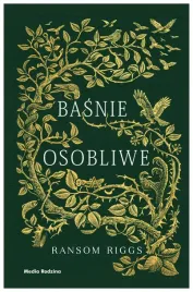 basnie-osobliwe-ransom-riggs