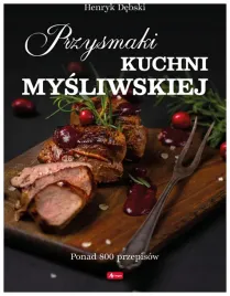 przysmaki-kuchni-mysliwskiej-henryk-debski