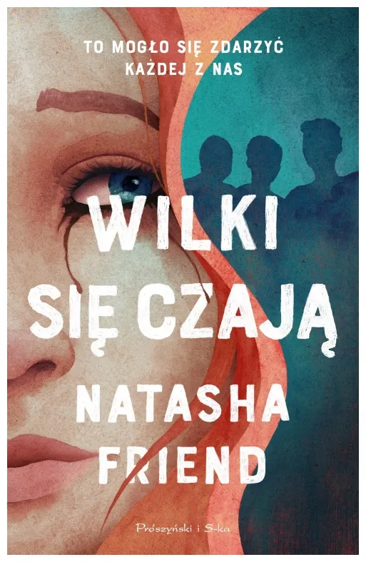 wilki-sie-czaja-natasha-friend