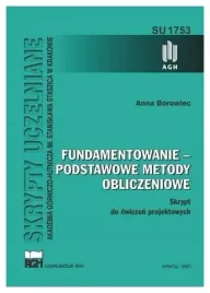 fundamentowanie-podstawowe-metody-obliczeniowe-borowiec-anna